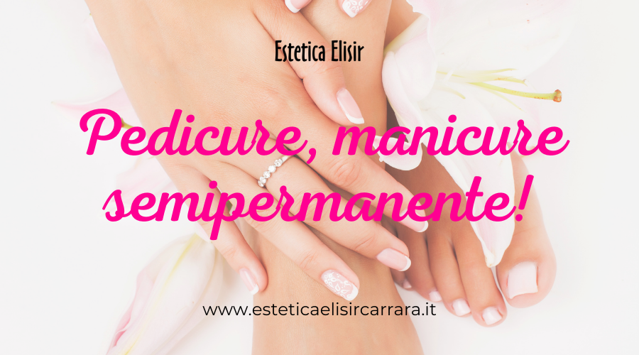 Pedicure, manicure e semipermanente